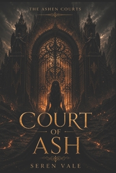 Paperback Court of Ash: The Ashen Courts - Book One Book