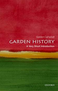 Paperback Garden History: A Very Short Introduction Book
