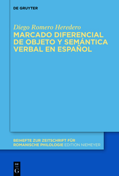 Hardcover Marcado Diferencial de Objeto Y Semántica Verbal En Español [Spanish] Book