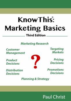 Paperback Knowthis: Marketing Basics, Third Edition Book