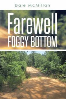 Paperback Farewell Foggy Bottom Book