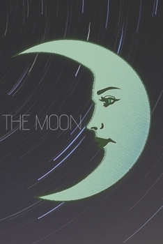 The Moon: Tarot Notebook: Black Magic , Occult, Wicca , Spiritual , Notebook, Journal, Diary (110 Pages, Lined , 6 x 9)
