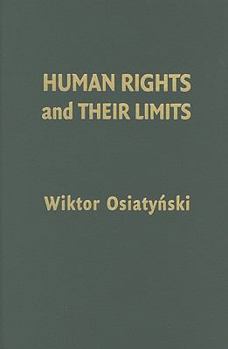Hardcover Human Rights and their Limits Book
