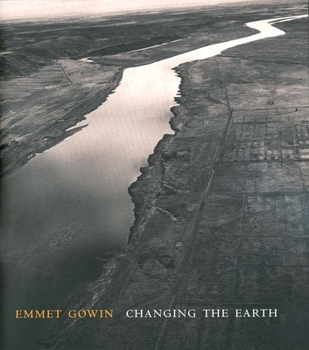 Hardcover Emmet Gowin: Changing the Earth Book