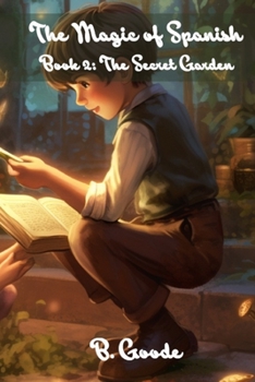 Paperback The Magic of Spanish: The Secret Garden Book