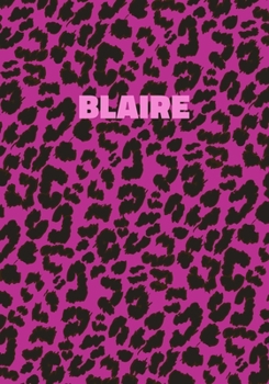 Paperback Blaire: Personalized Pink Leopard Print Notebook (Animal Skin Pattern). College Ruled (Lined) Journal for Notes, Diary, Journa Book