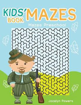 Paperback Kids' Mazes Book: Mazes Preschool Book