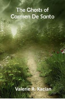 The Ghosts of Carmen De Santo