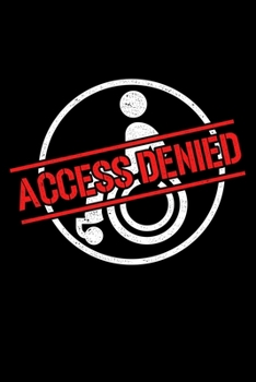 Access Denied: Lined A5 Notebook for Wheelchair User