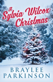 A Sylvia Wilcox Christmas - Book #2.5 of the Sylvia Wilcox Mysteries