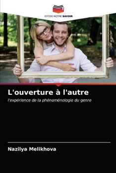 Paperback L'ouverture à l'autre [French] Book