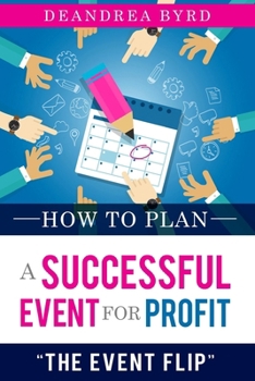 Paperback How to Plan a Successful Event for Profit: The Event Flip Book