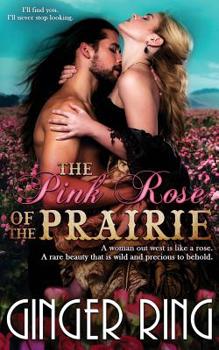 The Pink Rose of the Prairie - Book  of the Hell Yeah! Universe