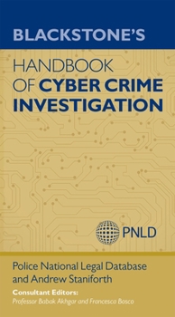 Paperback Blackstone's Handbook of Cyber Crime Investigation Book