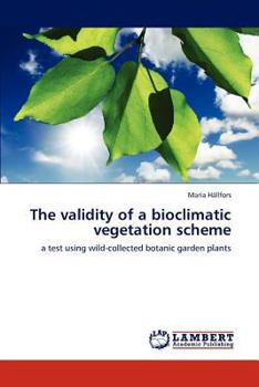 Paperback The Validity of a Bioclimatic Vegetation Scheme Book