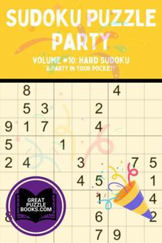 Paperback Sudoku Puzzle Party: Volume 10: Hard Sudoku Book