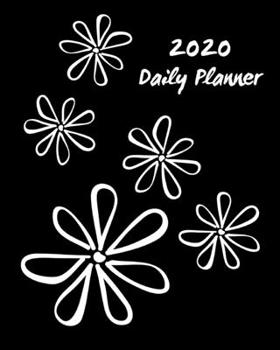 Paperback 2020 Daily Planner: Black & white flowers; January 1, 2020 - December 31, 2020; 8" x 10" Book