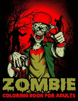 Paperback Zombie Coloring Book For Adults: Horror Coloring Book for Stress Relief and Relaxation Book