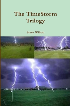 Paperback The TimeStorm Trilogy Book