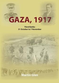 Paperback Gaza 1917: Third Battle 31 October to 7 November Book