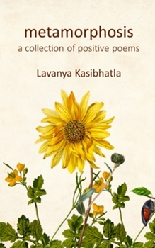 Paperback Metamorphosis: A collection of positive poems Book