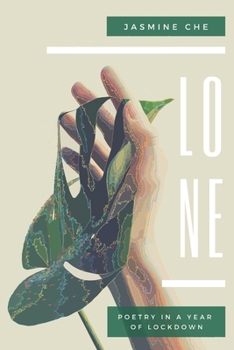 Paperback Lone: Poetry In A Year of Lockdown Book
