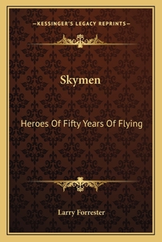 Paperback Skymen: Heroes Of Fifty Years Of Flying Book