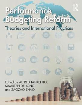 Paperback Performance Budgeting Reform: Theories and International Practices Book