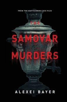 The Samovar Murders