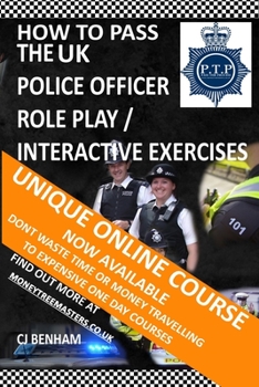 Paperback How To Pass The UK Police Role Play / Interactive Exercises Book