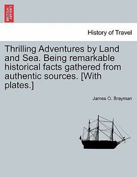Thrilling Adventures by Land and Sea