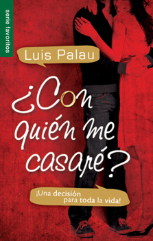 Paperback ¿Con Quién Me Casaré? - Serie Favoritos: ¡Una Decisión Para Toda La Vida! [Spanish] Book