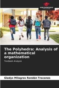 Paperback The Polyhedra: Analysis of a mathematical organization Book