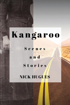Paperback Kangaroo: Scenes and Stories Book