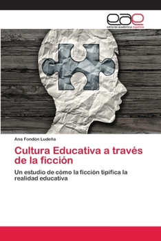 Cultura Educativa a través de la ficción