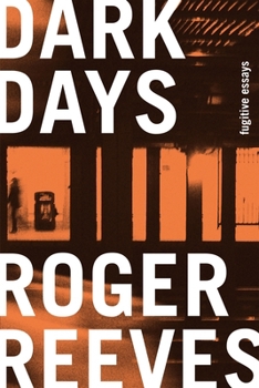 Paperback Dark Days: Fugitive Essays Book