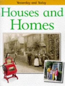 Hardcover Houses and Homes (Yesterday and Today) Book