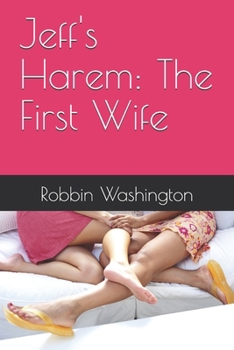 Paperback Jeff's Harem: The First Wife Book