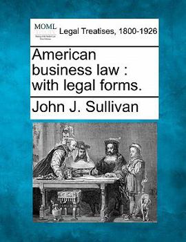 Paperback American Business Law: With Legal Forms. Book