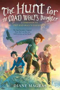 Hardcover The Hunt for the Mad Wolf's Daughter Book