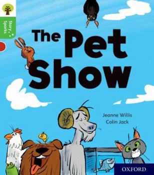 Paperback Oxford Reading Tree Story Sparks: Oxford Level 2: The Pet Show Book