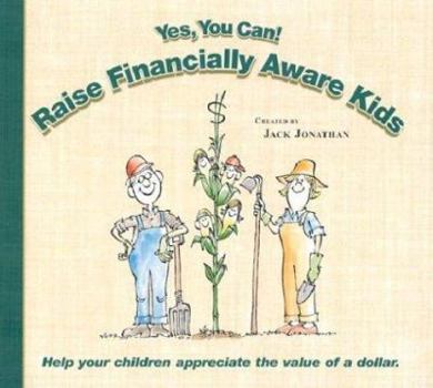 Hardcover Yes You Can! Raise Financially Aware Children Book