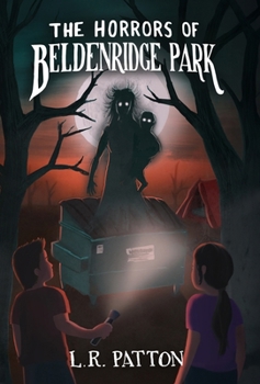 Hardcover The Horrors of Beldenridge Park Book