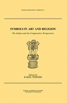 Paperback Symbols in Art and Religion: The Indian and the Comparative Perspectives Book