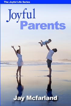 Paperback Joyful Parents Book