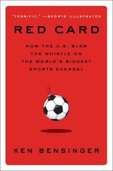 Hardcover Red Card: How the U.S. Blew the Whistle on the World's Biggest Sports Scandal Book
