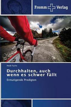 Paperback Durchhalten, auch wenn es schwer fällt [German] Book