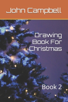 Paperback Drawing Book For Christmas: Book 2 Book