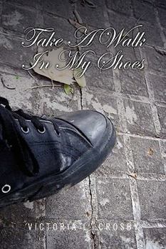Paperback Take A Walk In My Shoes Book