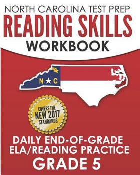 Paperback NORTH CAROLINA TEST PREP Reading Skills Workbook Daily End-of-Grade ELA/Reading Practice Grade 5: Preparation for the EOG English Language Arts/Readin Book